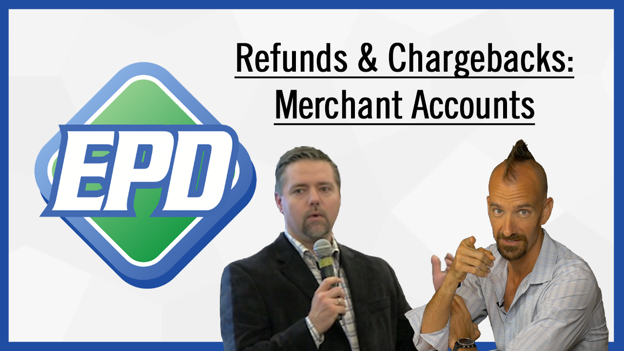 Refunds & Chargebacks: Merchant Accounts in this Volatile Time