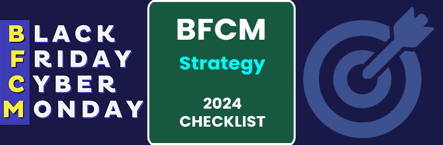 BFCM Strategy