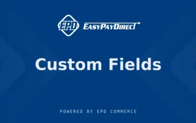 Custom fields in EPD Commerce: capture the data you actually need