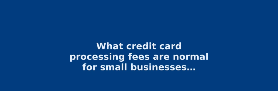 blog-merchant-header-what-credit-card-processing-fees-are-nor