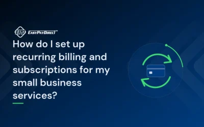 How do I set up recurring billing and subscriptions for my small business services?