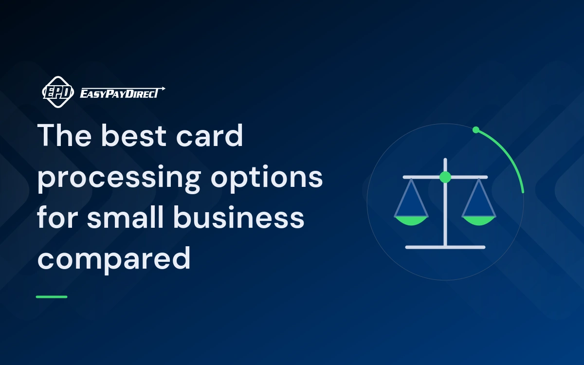 The best card processing options for small business compared The best card processing options for small business compared
