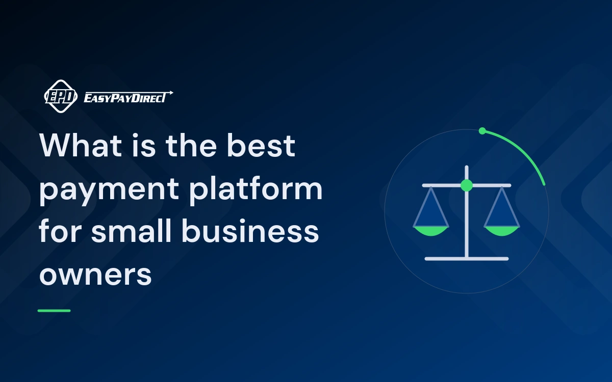What is the best payment platform for small business owners What is the best payment platform for small business owners